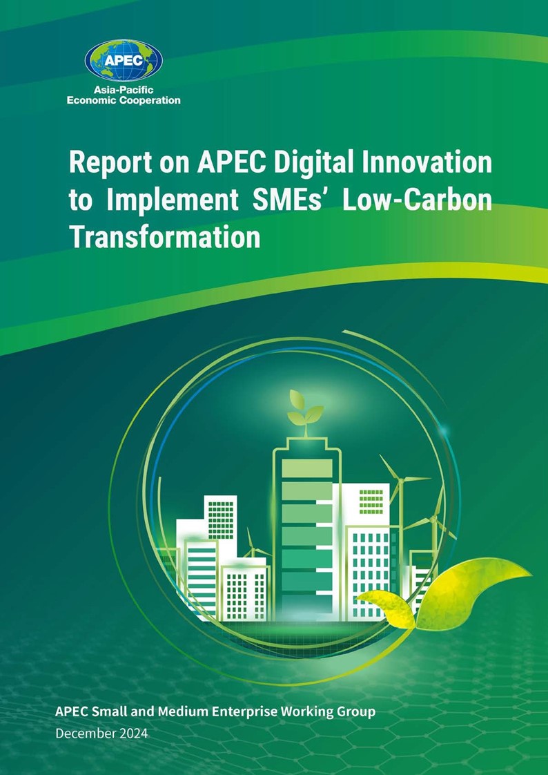 2024 Report on APEC Digital Innovation to Implement SMEs’ Low-Carbon Transformation